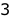 3